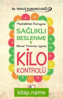 Sağlıklı Beslenme ve Kilo Kontrolü