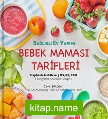 Sağlıklı Ev Yapımı Bebek Maması Tarifleri