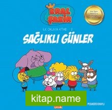 Sağlıklı Günler / Kral Şakir İlk Okuma Kitabı 2