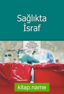 Sağlıkta İsraf