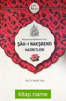 Şah-ı Nakşbend Hazretleri