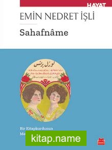 Sahafname  Bir Kitap Kurdunun Metruk Olmayan Evrakından