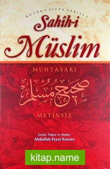 Sahih-i Müslim Muhtasarı (Ciltli-Metinsiz)