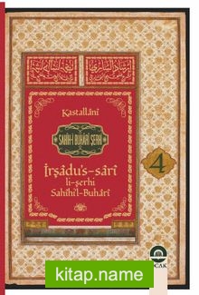 Sahihi Buhari Şerhi İrşadus Sari (Cilt 4)