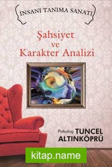 Şahsiyet ve Karakter Analizi