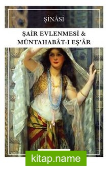 Şair Evlenmesi – Müntahabat-ı Eş’ar