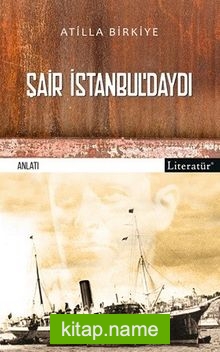 Şair İstanbul’daydı!