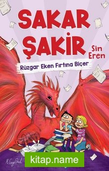 Sakar Şakir 3 – Rüzgar Eken Fırtına Biçer