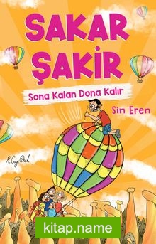 Sakar Şakir 5 / Sona Kalan Dona Kalır