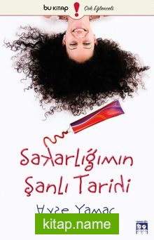 Sakarlığımın Şanlı Tarihi