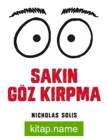 Sakın Göz Kırpma