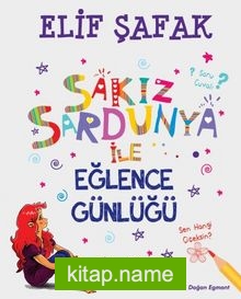 Sakız Sardunya ile Eğlence Günlüğü