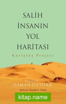 Salih İnsanın Yol Haritası