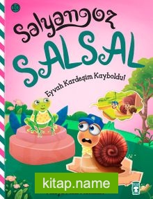 Salyangoz Salsal- Eyvah Kardeşim Kayboldu!