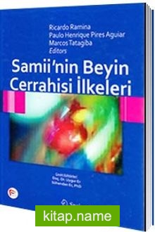 Samii’nin Beyin Cerrahisi İlkeleri