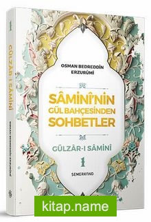 Samini’nin Gül Bahçesinden Sohbetler 2