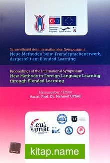 Sammerband des internationalen Symposiums: Neue Methoden beim Fremdsorachenerwerb, dargestellt am Blended Learning