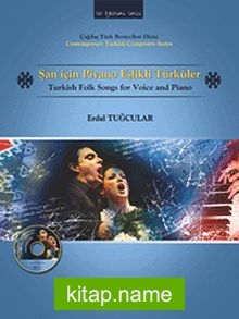 Şan İçin Piyano Eşlikli  Türküler (Cd İlaveli)