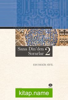 Sana Din’den Sorarlar -2