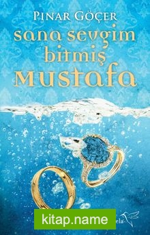 Sana Sevgim Bitmiş Mustafa