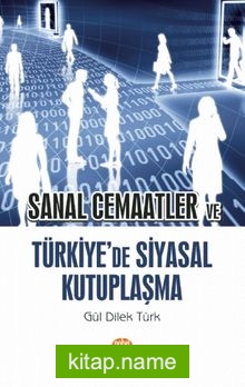 Sanal Cemaatler ve Türkiye’de Siyasal Kutuplaşma