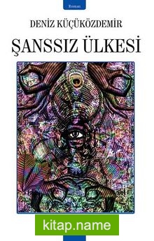 Şanssız Ülkesi