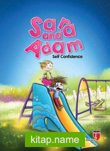 Sara and Adam – Self Confidence