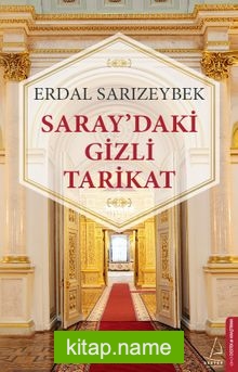 Saray’daki Gizli Tarikat