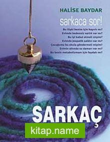 Sarkaç – Sarkaca Sor!