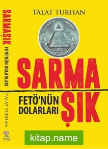 Sarmaşık Fetö’nün Dolarları