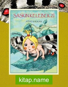 Şaşkın Kelebek Zi