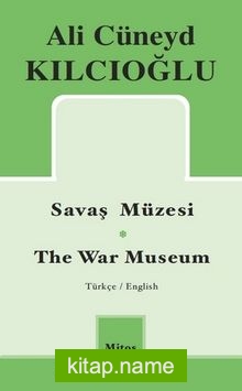 Savaş Müzesi / The War Museum