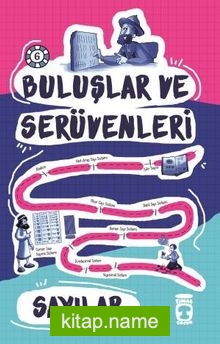 Sayılar / Buluşlar ve Serüvenleri