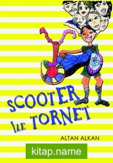 Scooter ile Tornet