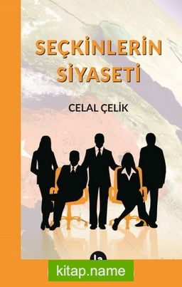 Seçkinlerin Siyaseti