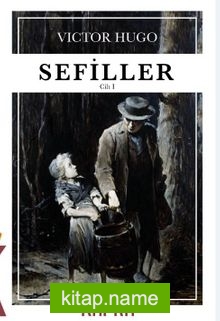 Sefiller (1. Cilt)