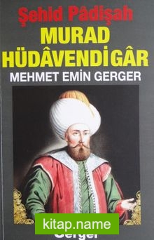 Şehid Padişah Murad Hüdavendigar