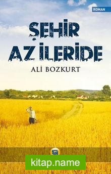 Şehir Az İleride