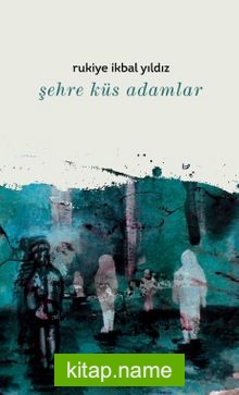 Şehre Küs Adamlar
