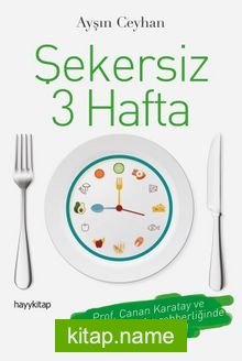 Şekersiz 3 Hafta