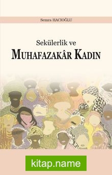 Sekülerlik ve Muhafazakar Kadın