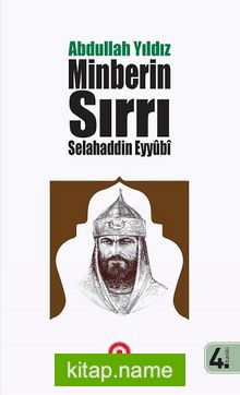 Selahaddin Eyyübi Minberin Sırrı