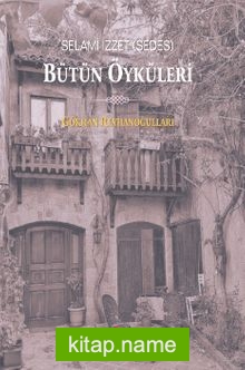 Selami İzzet (Sedes) Bütün Öyküleri