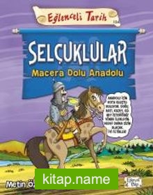 Selçuklular / Macera Dolu Anadolu