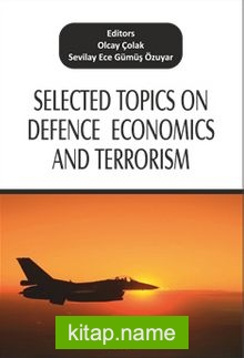 Selected Topics On Defence Economics And Terrorism