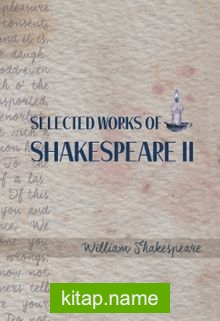 Selected Works of Shakespeare II