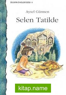 Selen Tatilde