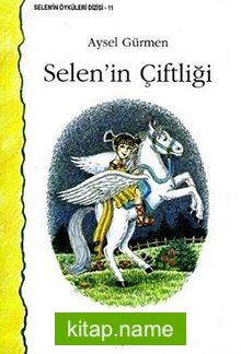 Selen’in Çiftliği