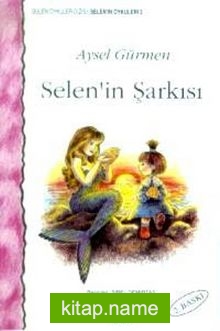 Selen’in Şarkısı