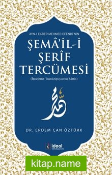 Şema’il-i Şerif Tercümesi İnceleme-Transkripyonsuz Metin